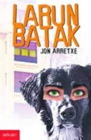 Jon Arretxe: Larunbatak (Basque language, Elkar)