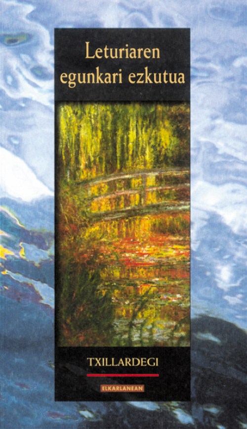Txillardegi: Leturiaren egunkari ezkutua (Paperback, Euskara language, 2012, Elkar)
