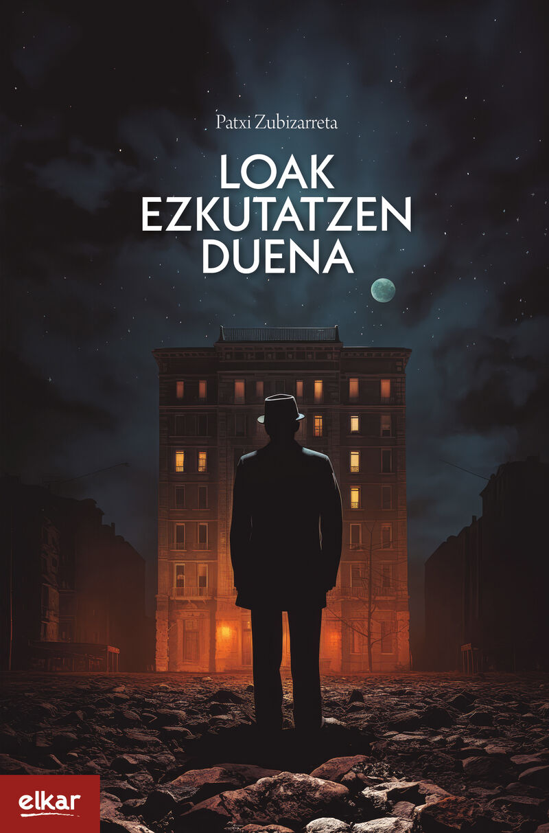 Patxi Zubizarreta Dorronsoro: Loak ezkutatzen duena (Paperback, Euskara language, Elkar)