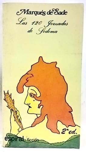 Marquis de Sade: Las 120 Jornadas de Sodoma (Paperback, Gaztelera language, 1984, Fundamentos)
