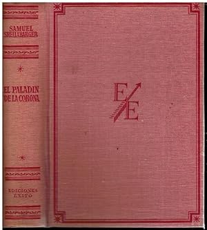 Samuel Shellabarger: El paladín de la corona (Hardcover, gaztelera language, Editorial Éxito)