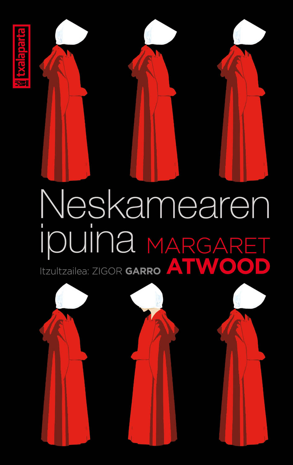 Margaret Atwood: Neskamearen ipuina (Paperback, Euskera language, 2020, Txalaparta)