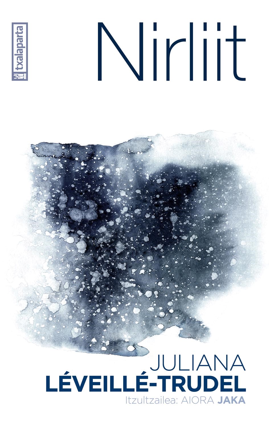Juliana Léveillé-Trudel, Aiora Jaka Irizar (Itzultzailea): Nirliit (Euskara language)