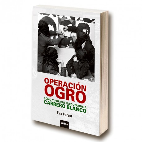Operación Ogro (Paperback, Gaztelera language, GARA)