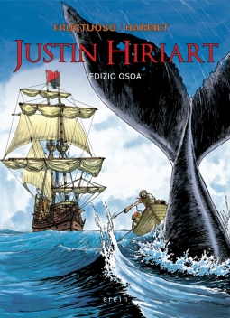 Francisco Fructuoso, Gregorio Muro Harriet: Justin Hiriart (Euskara language, Erein)