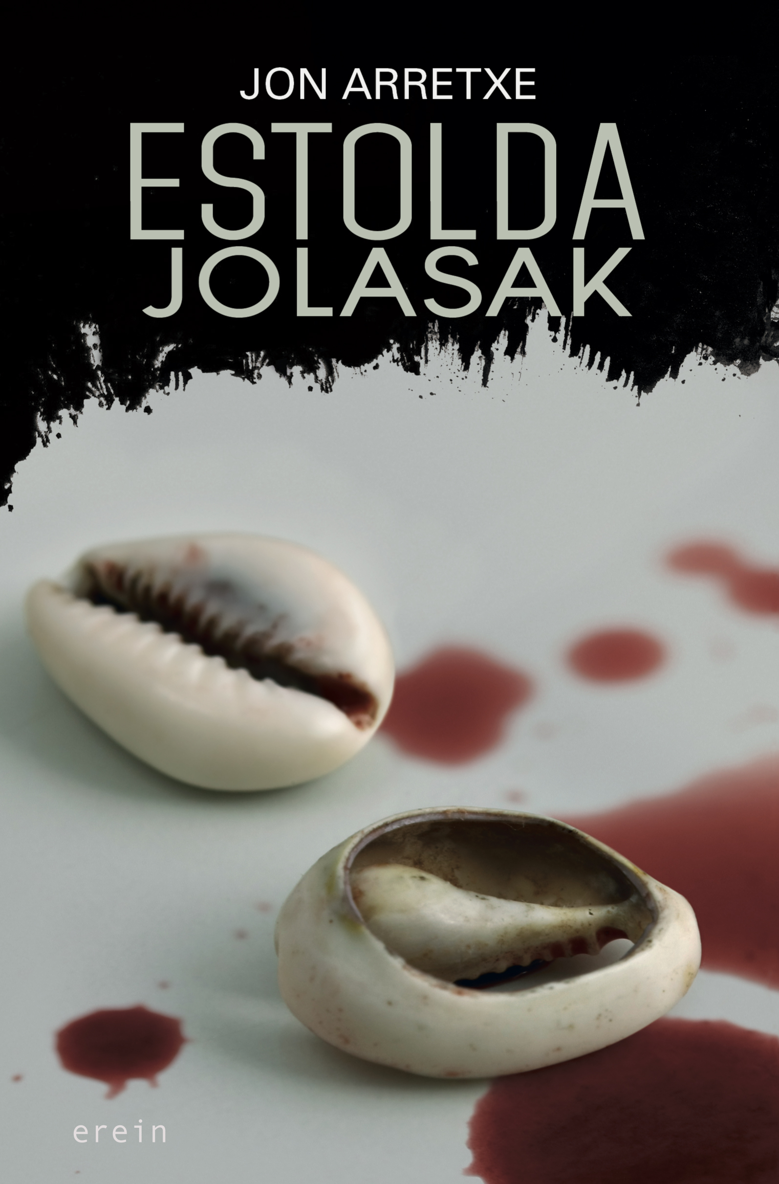 Jon Arretxe: Estolda jolasak (Paperback, Euskara language, Erein)