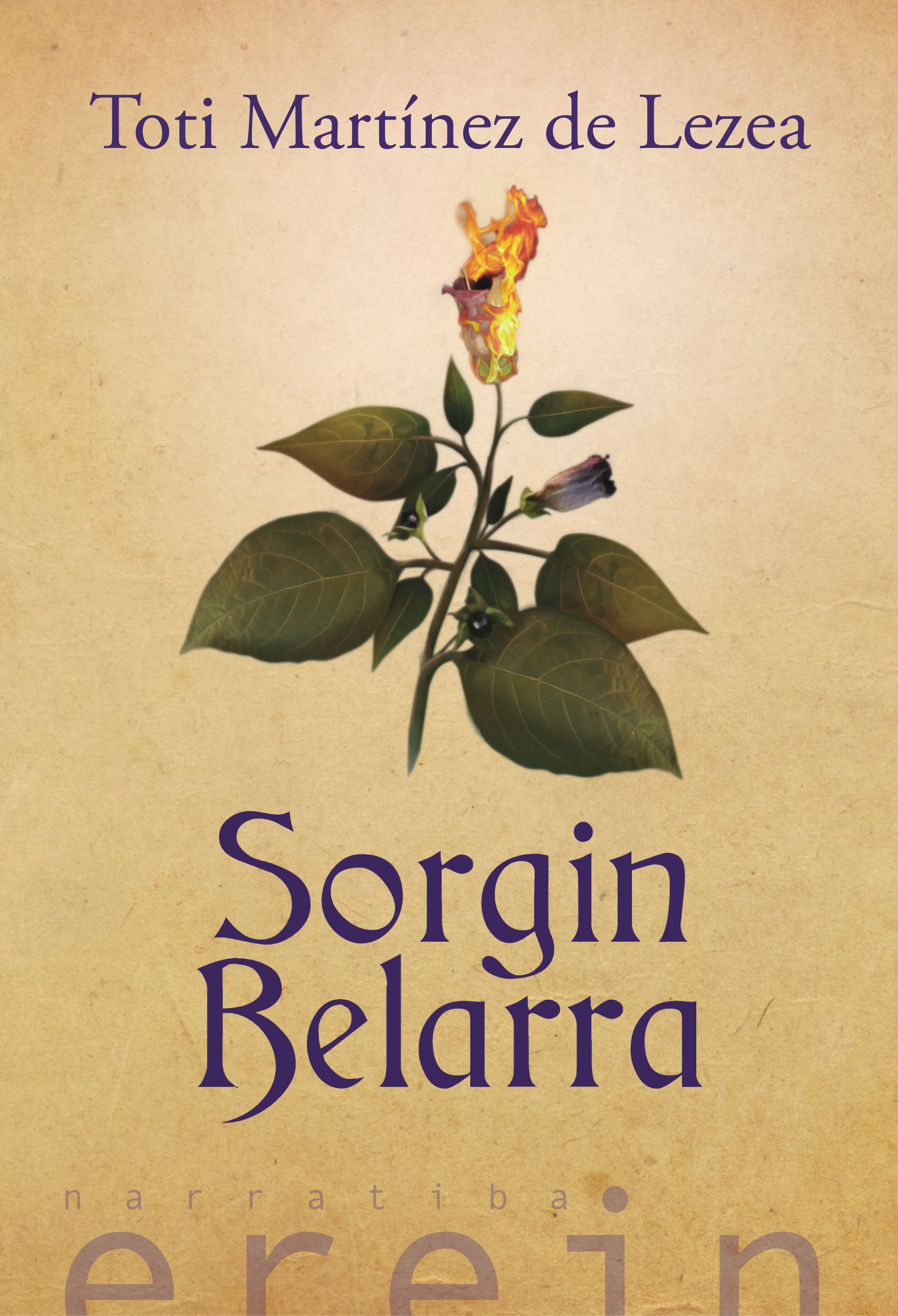 Toti Martinez De Lezea: Sorgin Belarra (Paperback, Euskara language, Erein)