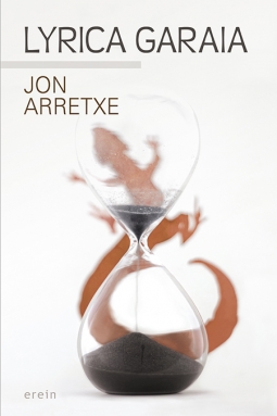 Jon Arretxe: Lyrica garaia (Paperback, 2022, Erein)