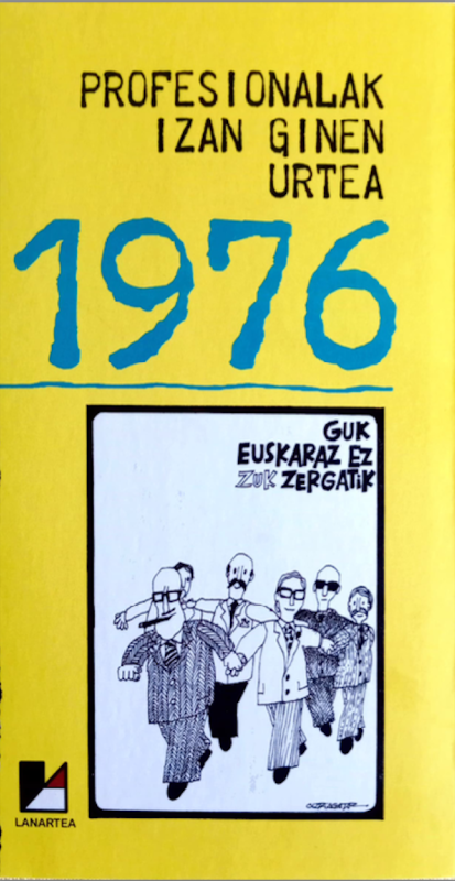 Koldo Izagirre, Garbiñe Ubeda, Antton Olariaga Aranburu: 1976 (Paperback, Euskara language, Lanartea)