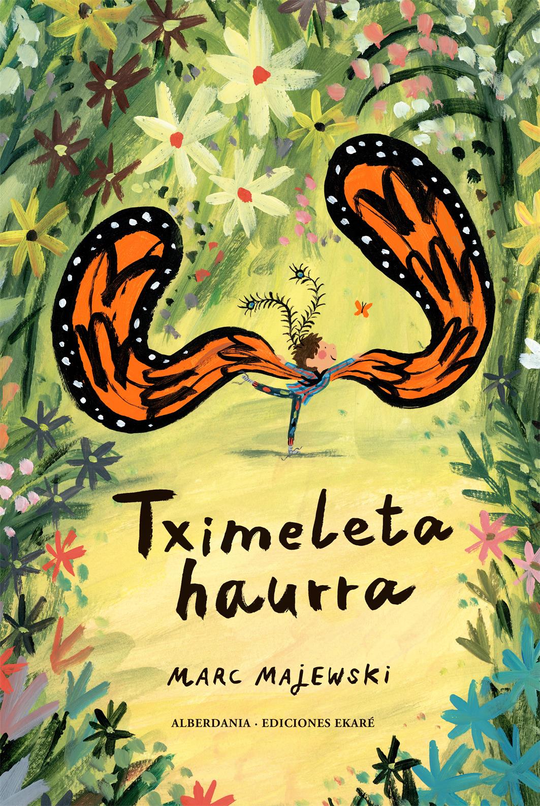 Marc Majewski: Tximeleta haurra (Euskara language, Alberdania)