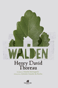 Danele Sarriugarte Mochales, Henry David Thoreau: Walden (Paperback, Euskara language, 2021, Katakrak)