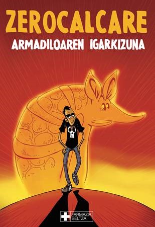 Zerocalcare, Koldo Izagirre: Armadiloaren igarkizuna (Paperback, Euskara language, 2021, Farmazia Beltza)